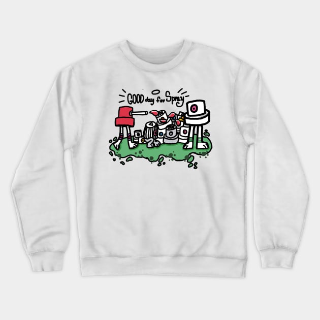 Good day for spray caps Crewneck Sweatshirt by squeezer79